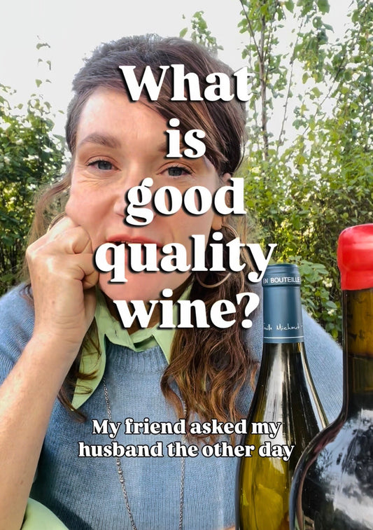 What Is Good Quality Wine? A Guide to Wine Quality