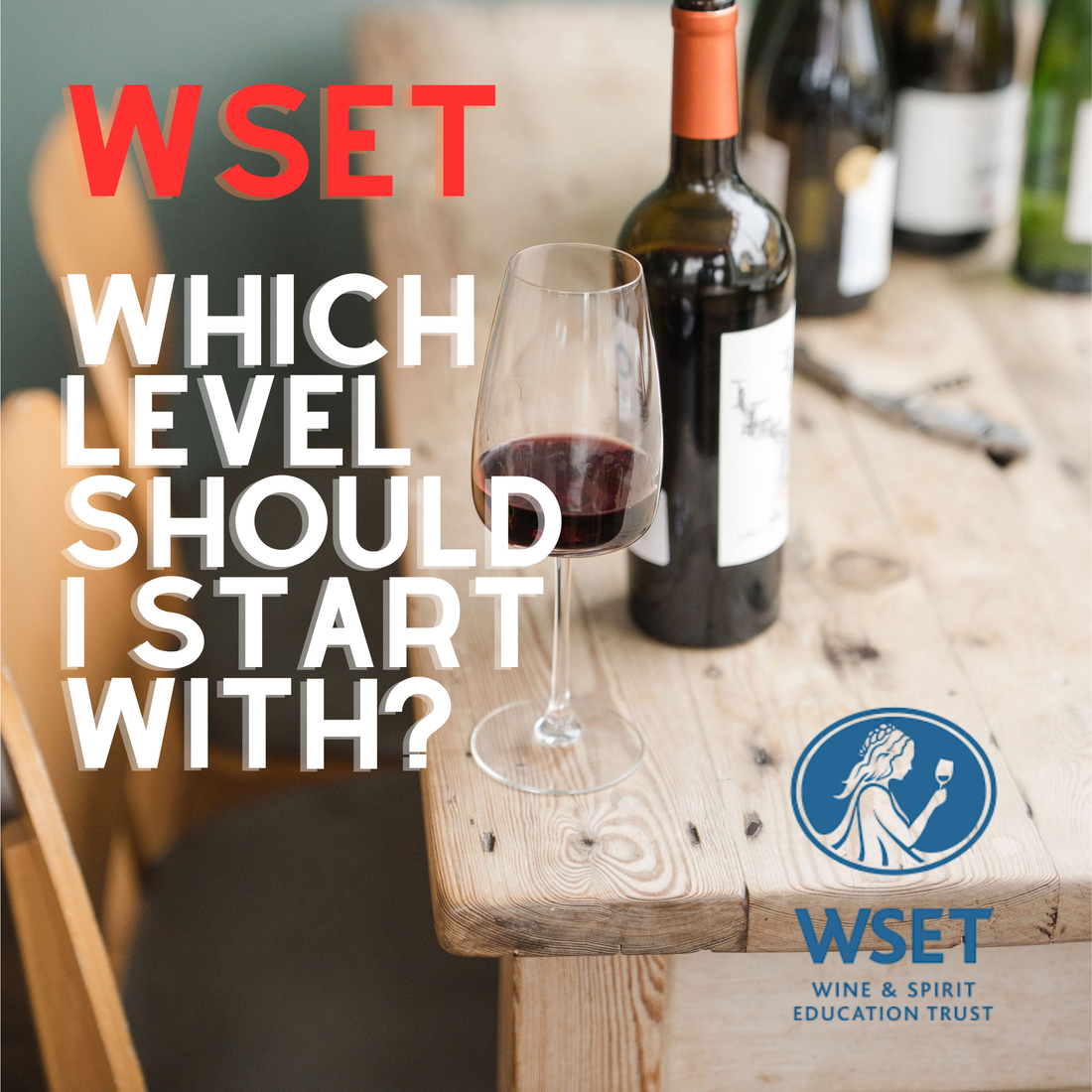 WSET in Yorkshire: Which Level Should I Start With?