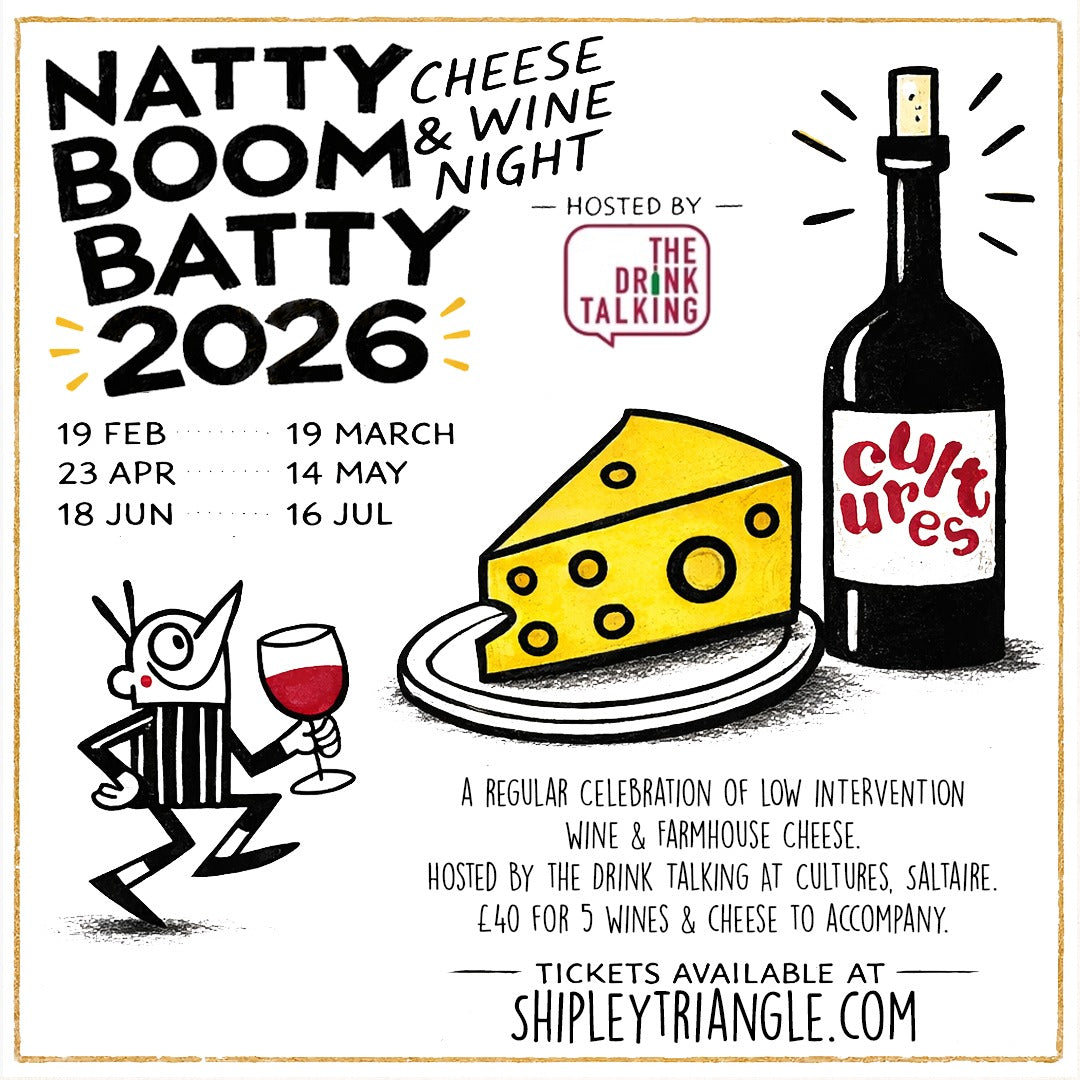 Natty Boom Batty  - Cultures wine and cheese tasting Saltaire with The Drink Talking